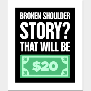 Story Dislocated Broken Shoulder Gift Posters and Art